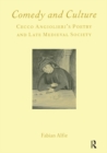 Comedy and Culture : Cecco Angiolieri's Poetry and Late Medieval Society - eBook