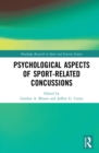 Psychological Aspects of Sport-Related Concussions - eBook