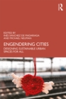 Engendering Cities : Designing Sustainable Urban Spaces for All - eBook