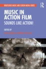 Music in Action Film : Sounds Like Action! - eBook