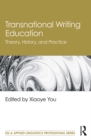 Transnational Writing Education : Theory, History, and Practice - eBook