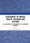 Assessment of Mental Health, Religion and Culture : The Development and Examination of Psychometric Measures - eBook