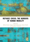 Refugee Crisis: The Borders of Human Mobility - eBook