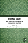 Animals Count : How Population Size Matters in Animal-Human Relations - eBook
