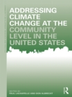 Addressing Climate Change at the Community Level in the United States - eBook