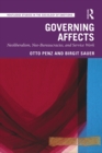 Governing Affects : Neoliberalism, Neo-Bureaucracies, and Service Work - eBook