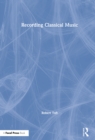 Recording Classical Music - eBook