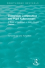 Classroom Composition and Pupil Achievement (1986) : A Study of the Effect of Ability-Based Classes - eBook