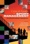Critical Essays in Sport Management : Exploring and Achieving a Paradigm Shift - eBook