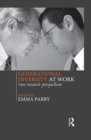 Generational Diversity at Work : New Research Perspectives - eBook