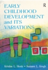 Early Childhood Development and Its Variations - eBook