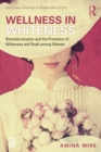 Wellness in Whiteness : Biomedicalization and the Promotion of Whiteness and Youth among Women - eBook