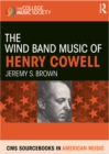 The Wind Band Music of Henry Cowell - eBook