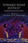 Toward What Justice? : Describing Diverse Dreams of Justice in Education - eBook