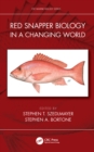 Red Snapper Biology in a Changing World - eBook