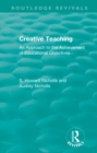 Creative Teaching : An Approach to the Achievement of Educational Objectives - eBook