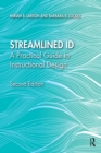 Streamlined ID : A Practical Guide to Instructional Design - eBook