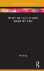 What We Ought and What We Can - eBook