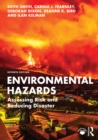 Environmental Hazards : Assessing Risk and Reducing Disaster - eBook