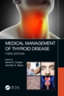 Medical Management of Thyroid Disease, Third Edition - eBook