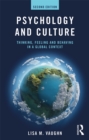 Psychology and Culture : Thinking, Feeling and Behaving in a Global Context - eBook