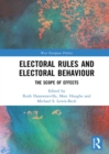 Electoral Rules and Electoral Behaviour : The Scope of Effects - eBook
