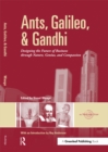 Ants, Galileo, and Gandhi : Designing the Future of Business through Nature, Genius, and Compassion - eBook