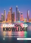 From Oil to Knowledge : Transforming the United Arab Emirates into a Knowledge-Based Economy - eBook