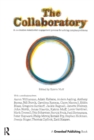 The Collaboratory : A Co-creative Stakeholder Engagement Process for Solving Complex Problems - eBook