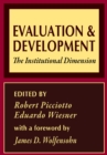 Evaluation and Development : The Institutional Dimension - eBook