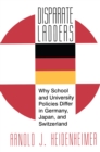 Disparate Ladders : Why School and University Policies Differ in Germany, Japan and Switzerland - eBook