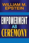 Empowerment as Ceremony - eBook