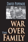 War Over the Family - eBook