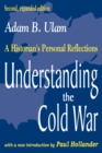 Understanding the Cold War : A Historian's Personal Reflections - eBook