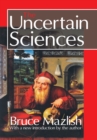 The Uncertain Sciences - eBook
