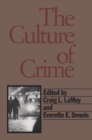 The Culture of Crime - eBook