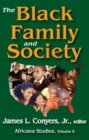 The Black Family and Society : Africana Studies - eBook