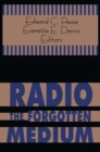 Radio - The Forgotten Medium - eBook