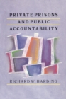 Private Prisons and Public Accountability - eBook