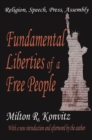 Fundamental Liberties of a Free People : Religion, Speech, Press, Assembly - eBook