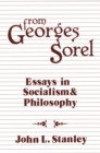 From Georges Sorel : Essays in Socialism and Philosophy - eBook
