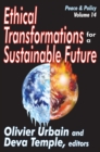 Ethical Transformations for a Sustainable Future : Peace and Policy - eBook