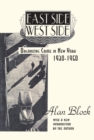 East Side-West Side : Organizing Crime in New York, 1930-50 - eBook