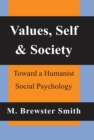 Values, Self and Society : Toward a Humanist Social Psychology - eBook