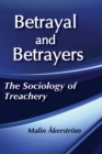 Betrayal and Betrayers : The Sociology of Treachery - eBook