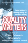Quality Matters : Seeking Confidence in Evaluating, Auditing, and Performance Reporting - eBook