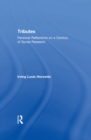 Tributes : Personal Reflections on a Century of Social Research - eBook