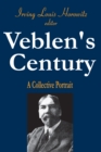 Veblen's Century : A Collective Portrait - eBook