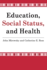 Education, Social Status, and Health - eBook