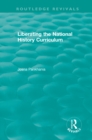 Liberating the National History Curriculum - eBook